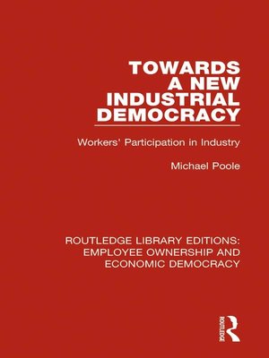 cover image of Towards a New Industrial Democracy